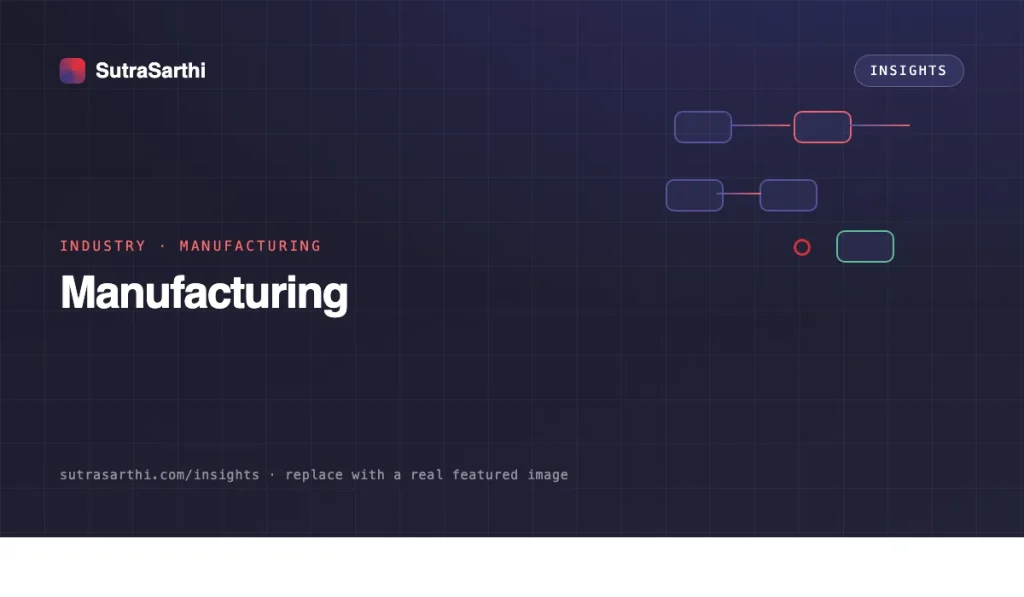 Manufacturing